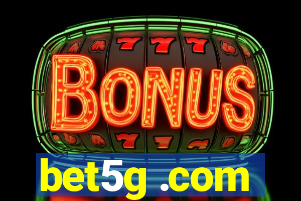 bet5g .com